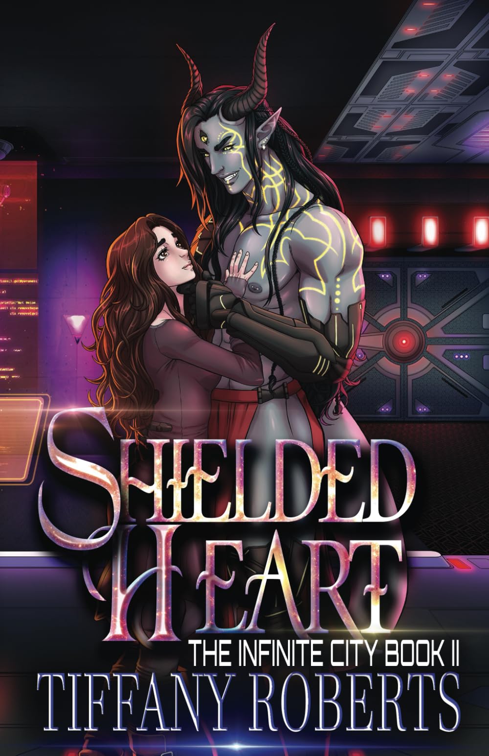 Shielded Heart: 2 (The Infinite City)