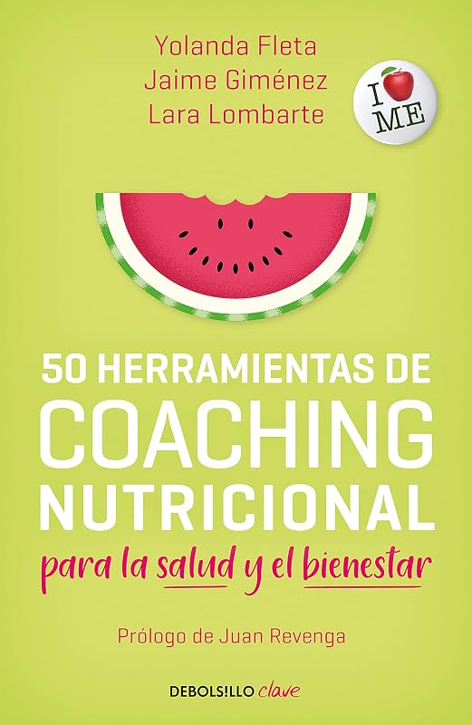 50 herramientas de coaching para la salud y el bienestar / 50 Coaching Tools (Spanish Edition)