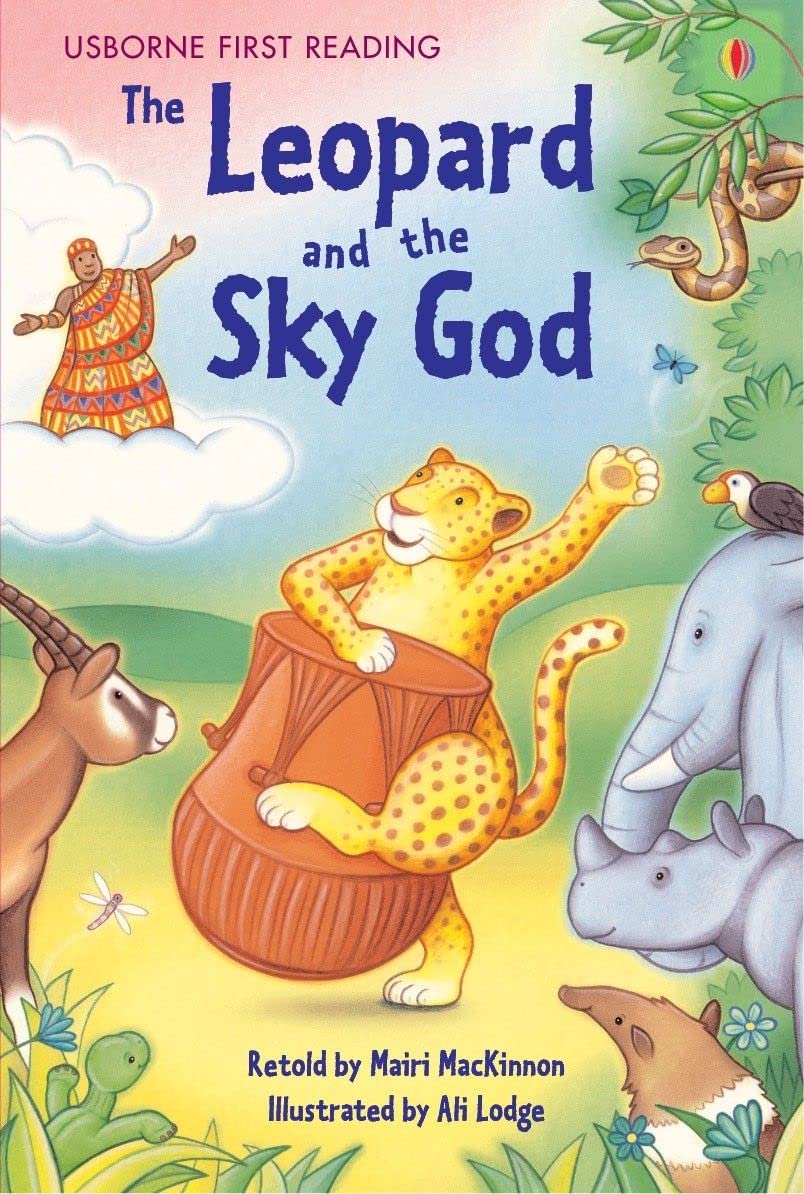 The Leopard and the Sky God (First Reading) (Usborne First Reading) By Mairi Ma