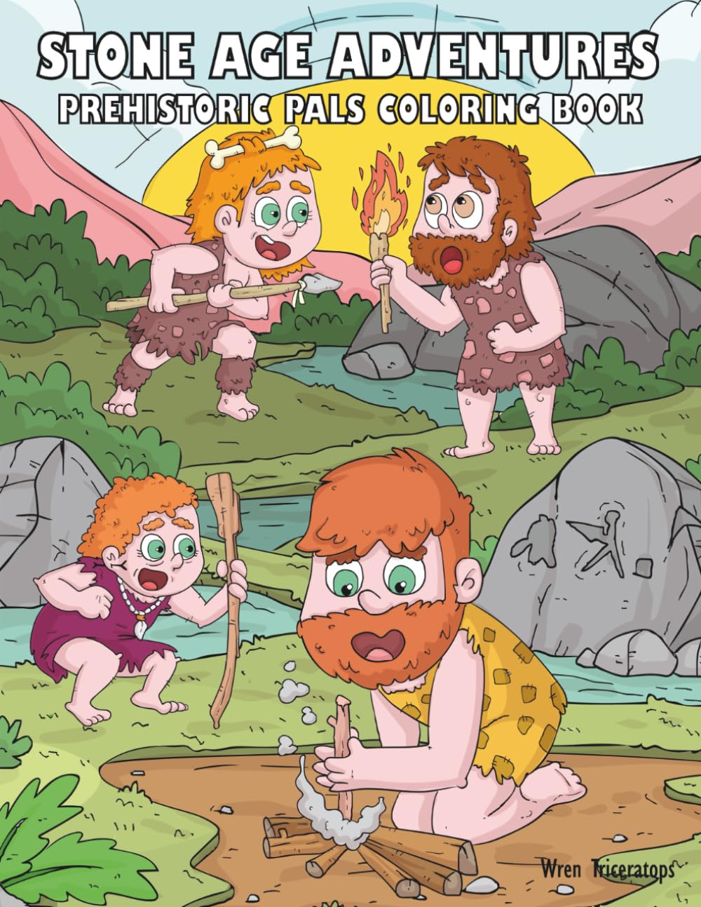 Stone Age Adventures | Prehistoric Pals Coloring Book: 30 Comic Cave Life Coloring Fun, Funny Caveman Survival Scenes for Kids