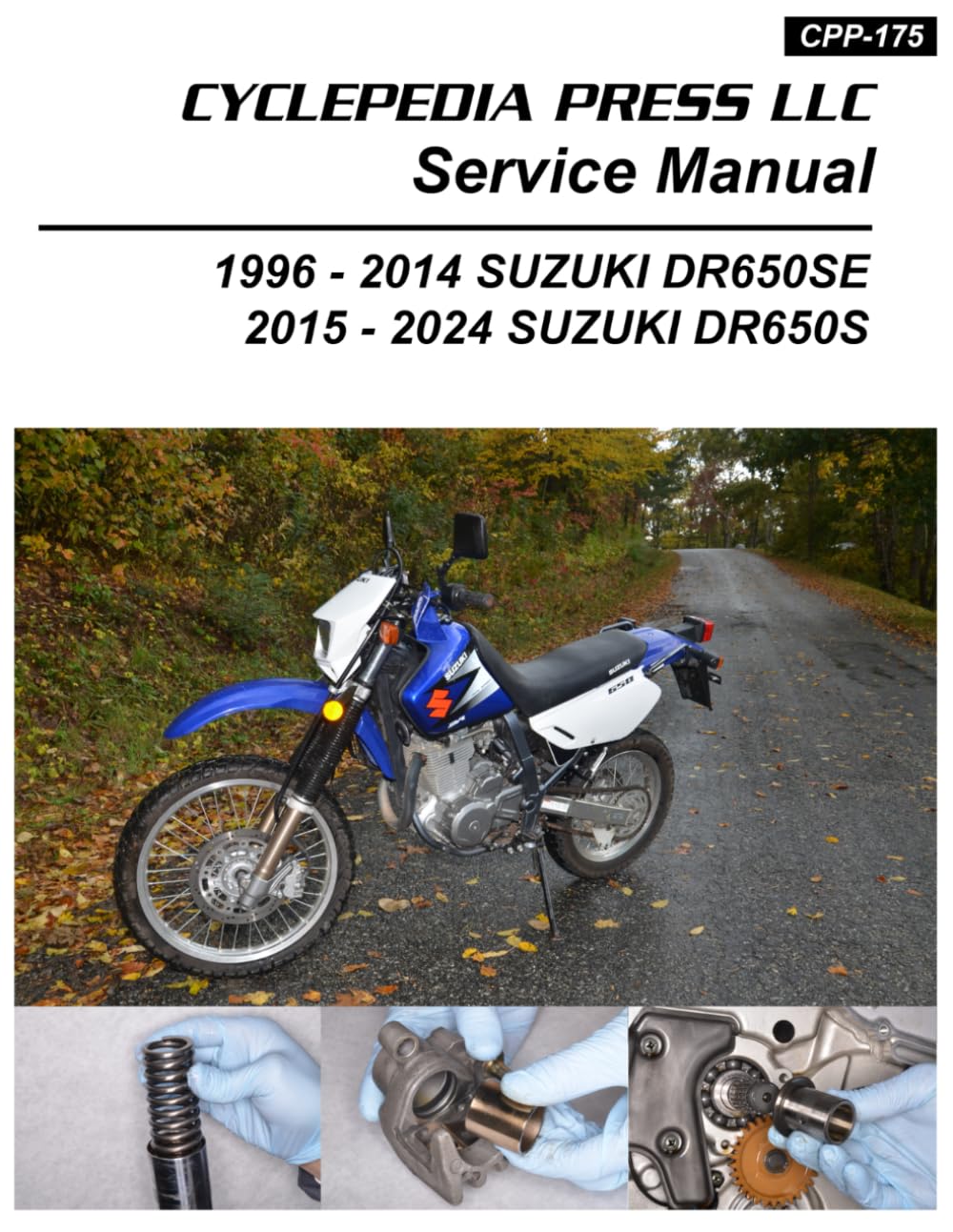 Suzuki DR650SE Dual Sport Cyclepedia Printed Motorcycle Service Manual