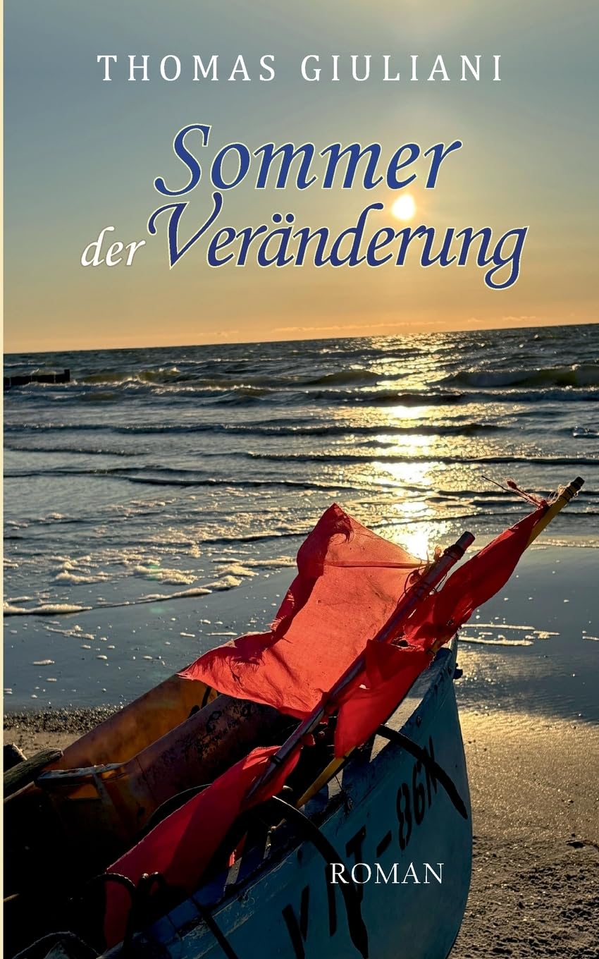Sommer der Veränderung: Roman