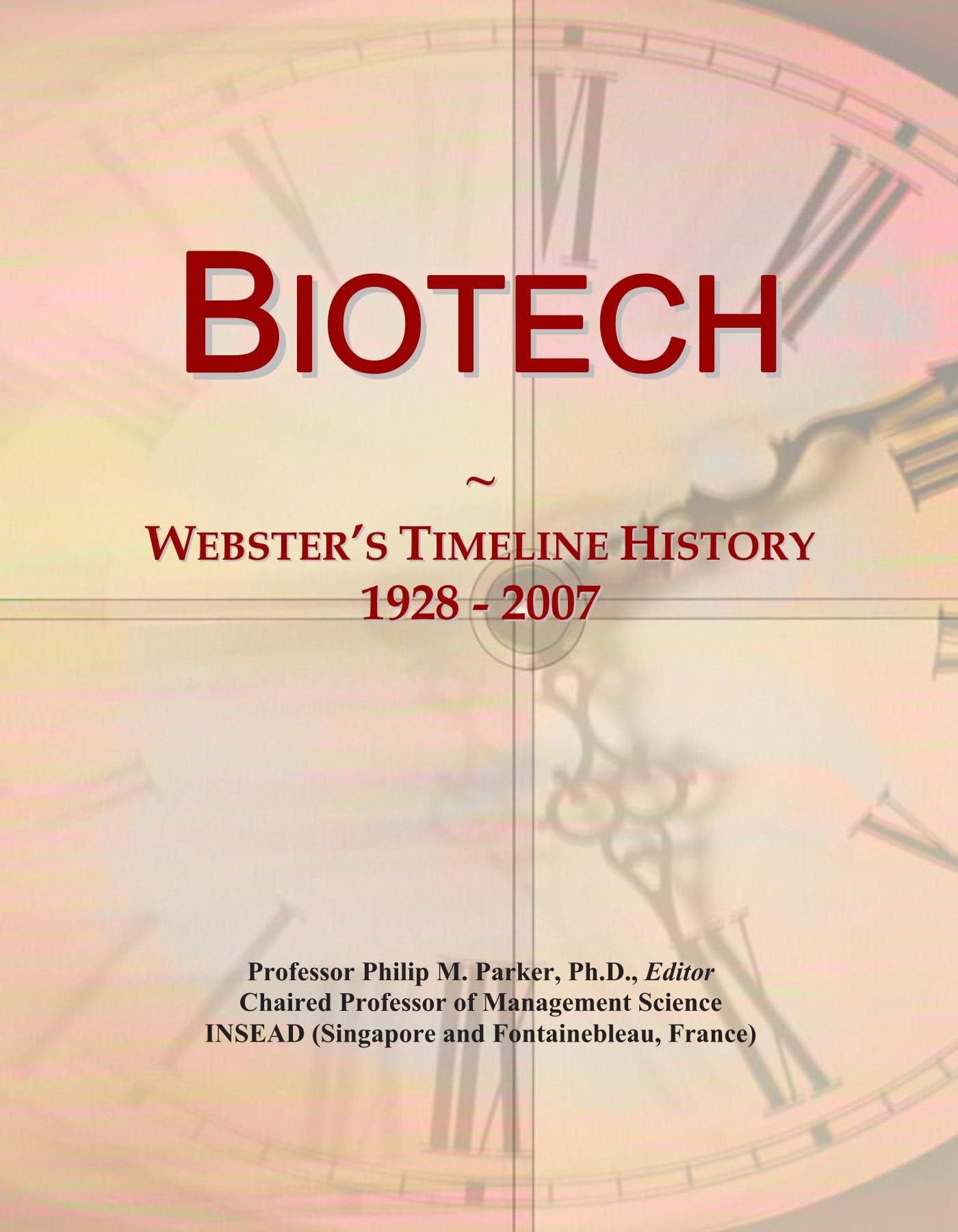 Biotech: Webster's Timeline History, 1928 - 2007