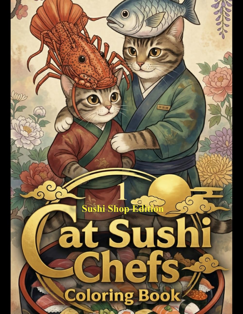 Sushi Master Cats: An Adult Coloring Book Vol.1 - Sushi Shop Edition