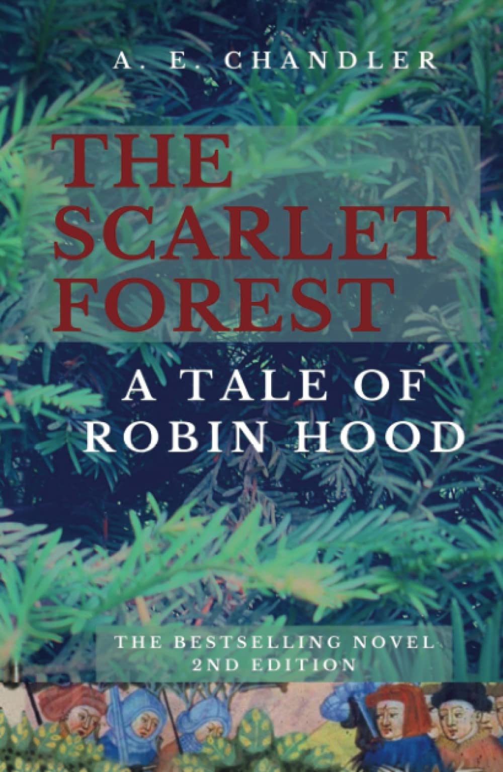 The Scarlet Forest: A Tale of Robin Hood