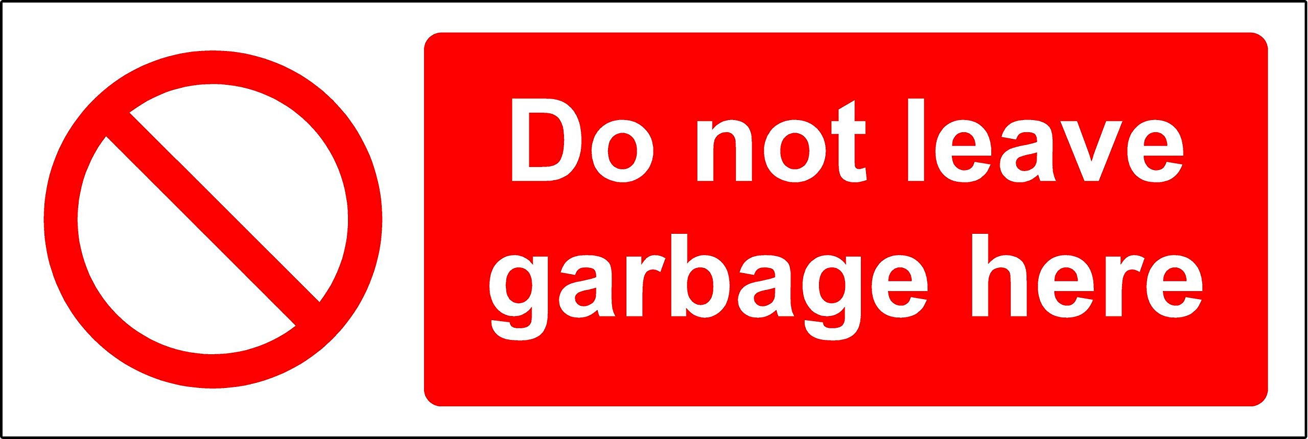 Kpcm Display Ltd Do Not Leave Garbage Here Sign - 1.2Mm Rigid Plastic 150Mm X 50Mm