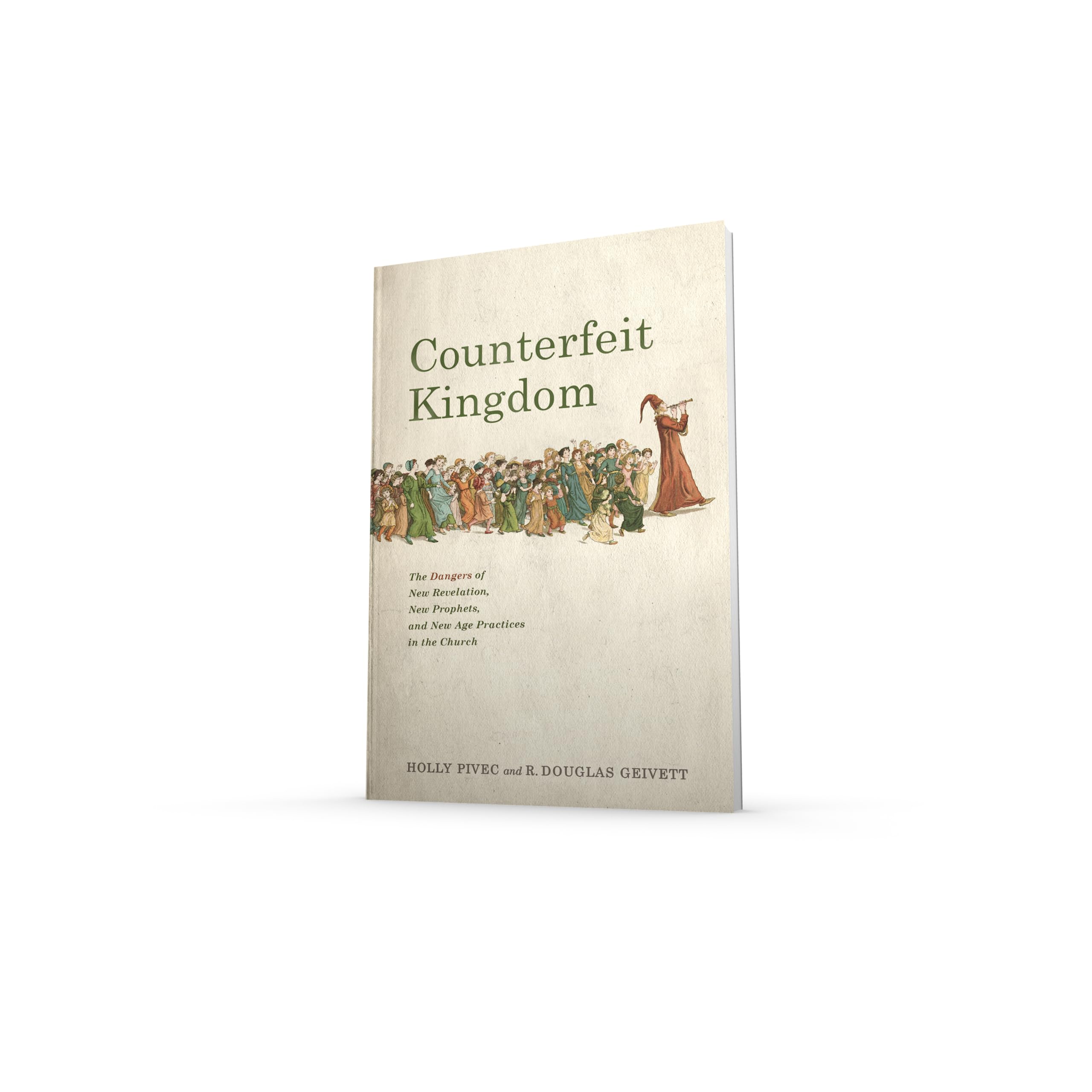 Counterfeit Kingdom: The Dangers of New Revelation, New Prophets, and New Age Practices in the Church - Image 2