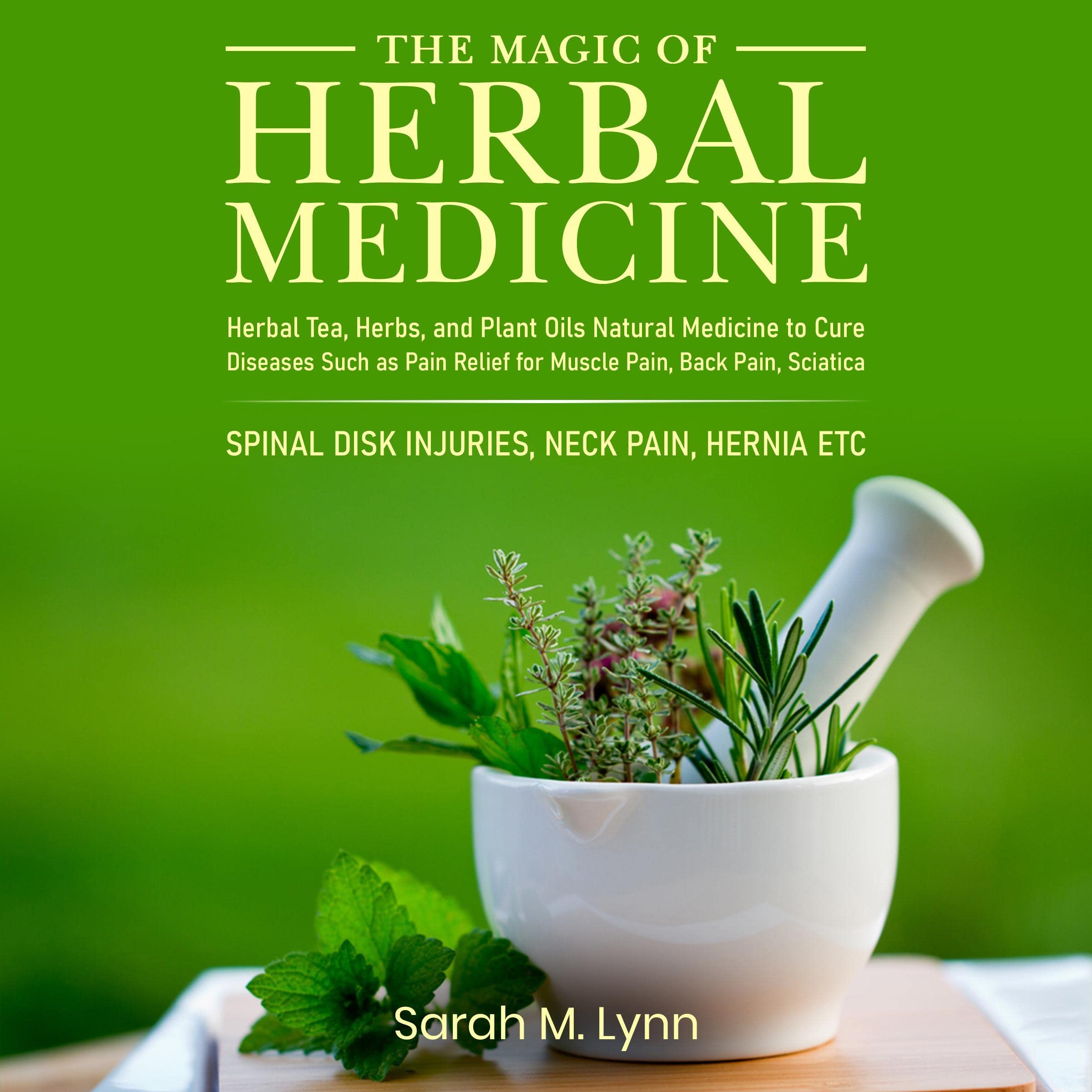 The Magic of Herbal Medicine