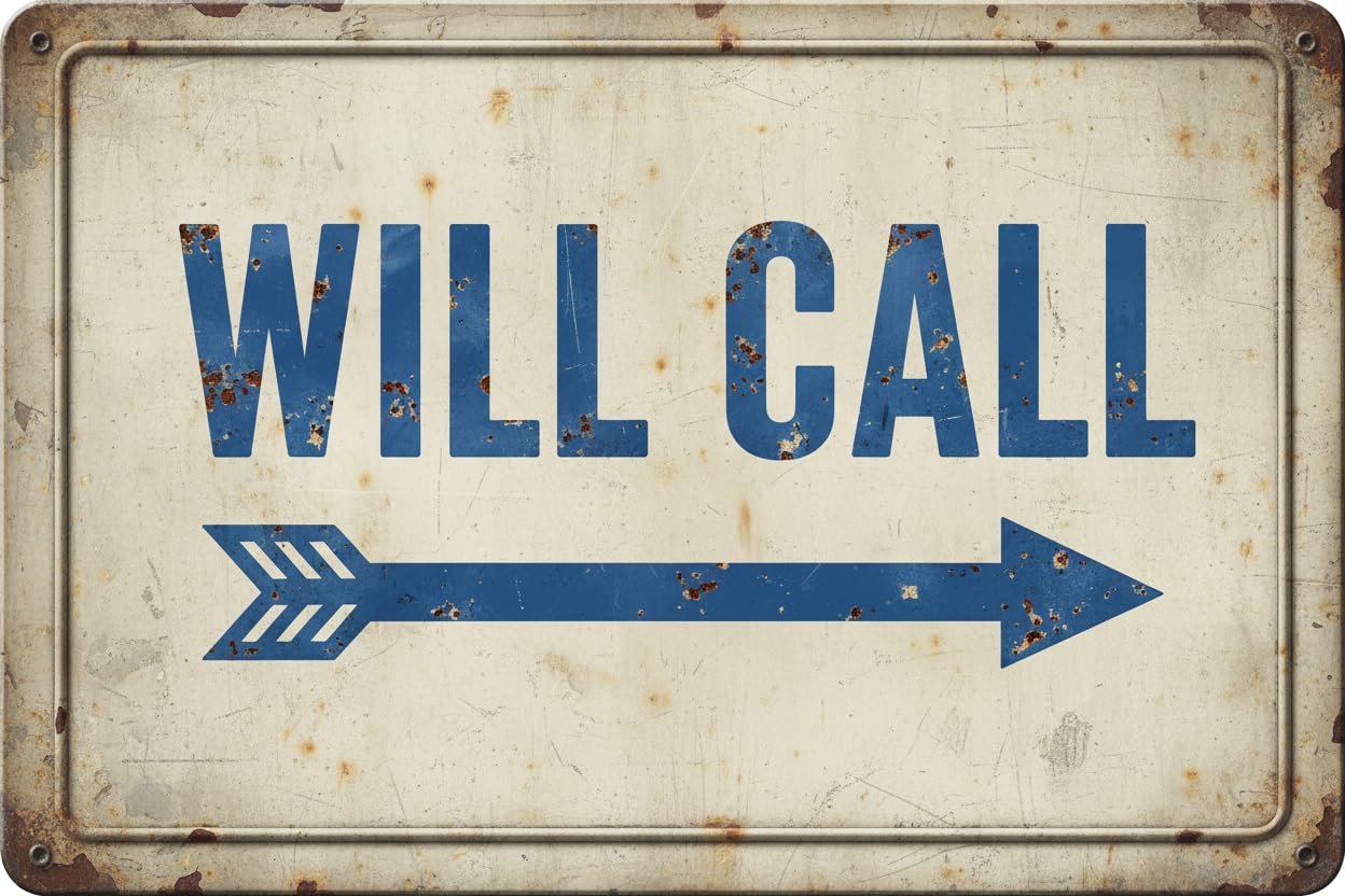 Wall Decor Will Call With Right Arrow Sign. 8x12Inch Metal Vintage Signs Aluminum Plates Printed
