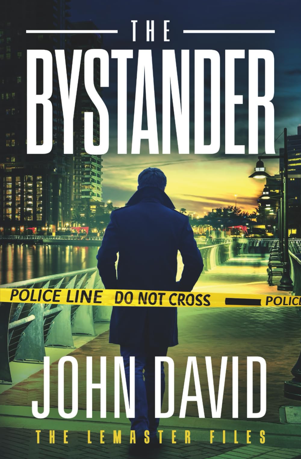 The Bystander: A Novel (The Lemaster Files)