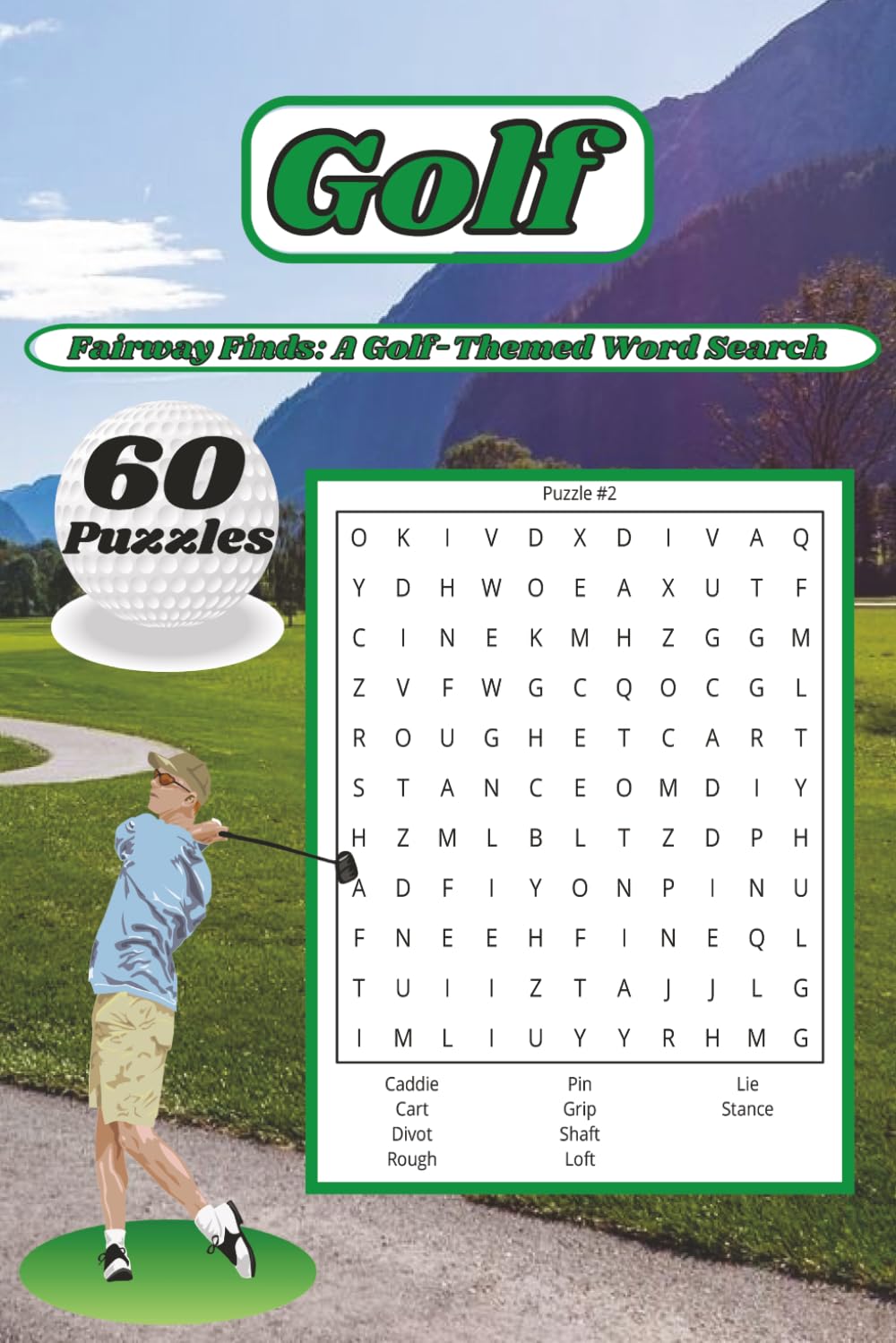 Fairway Finds: a Golf Themed Word Search: A Fun Word Search for Golf Lovers! take a Swing with this Entertaining Puzzle Book! Filled with... 60 ... and waiting for your Shot at the Course!