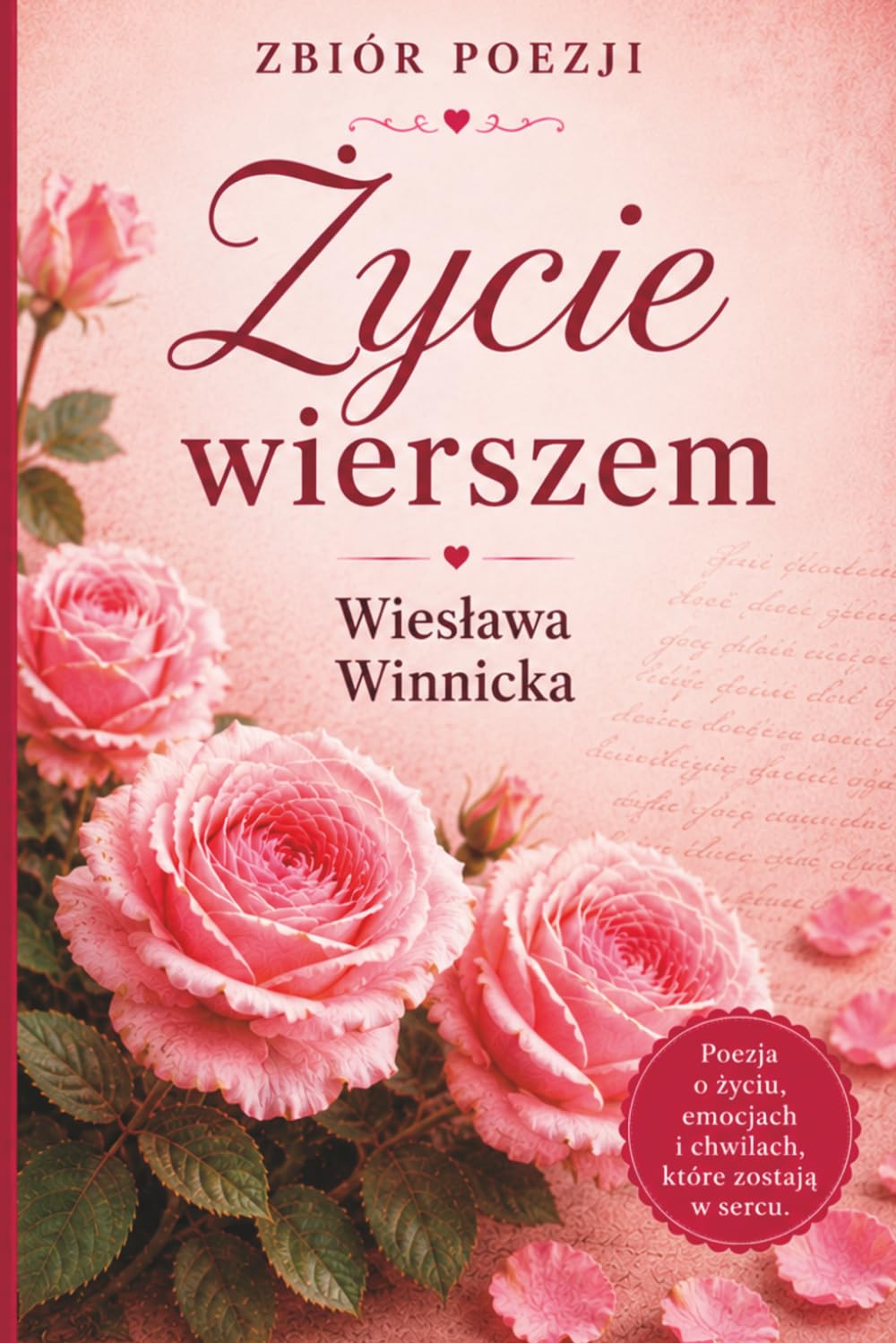 Życie wierszem: Refleksyjny zbiór współczesnej poezji o życiu, naturze, samotności i nadziei