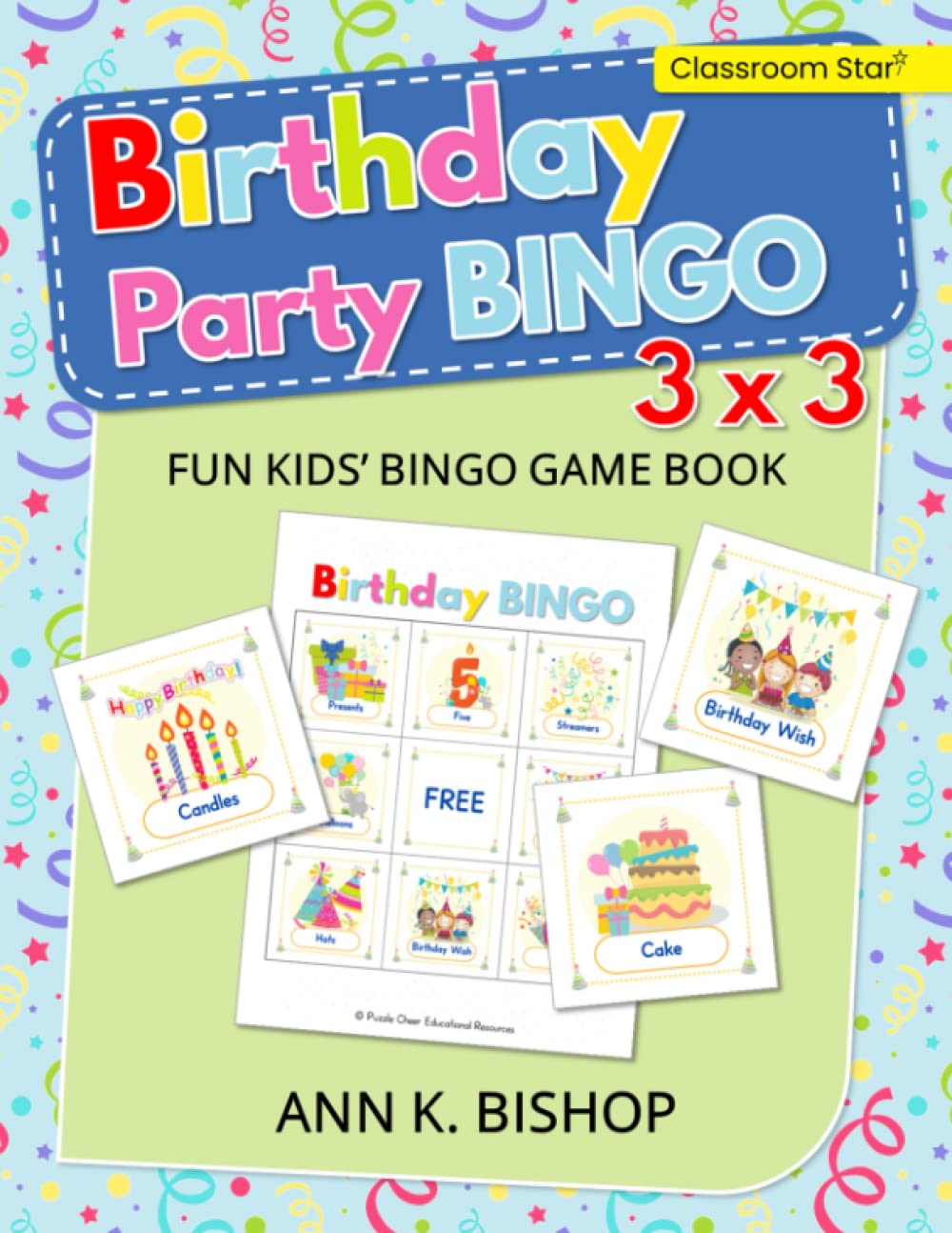 Birthday Party Bingo, Fun Kids' 3 x 3 Cutout Bingo Game BOOK: Kids' Birthday Party Ideas, Great for Kids' Birthday Party Entertainment, Fun Family ... Classroom Party, Babysitting And Child Care