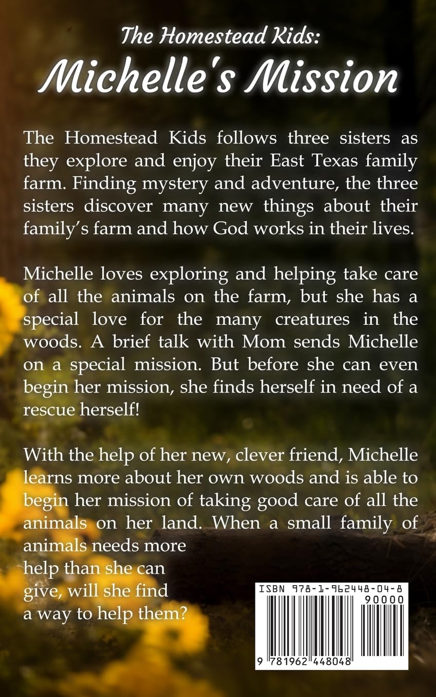 Michelle's Mission: The Homestead Kids
