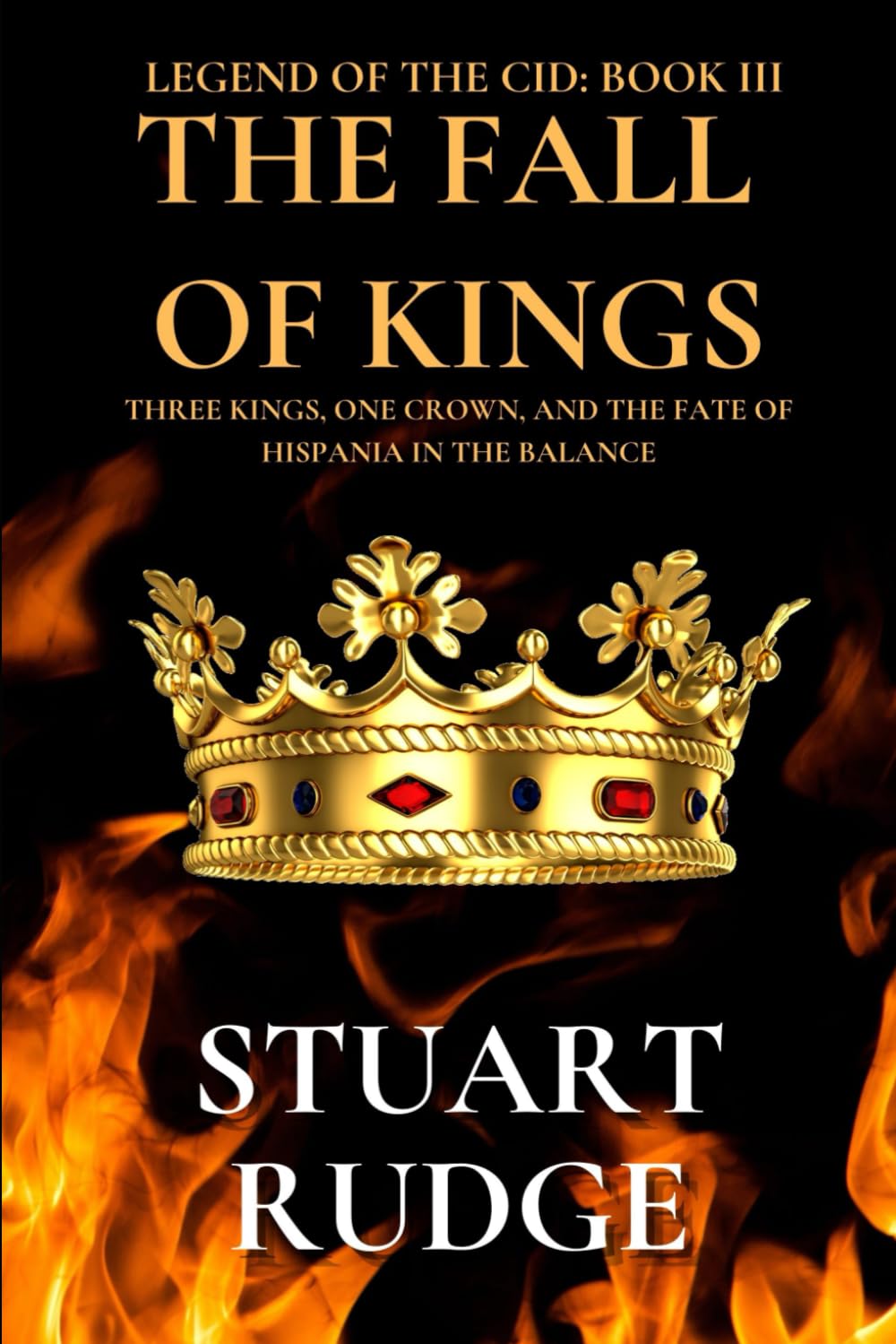 The Fall of Kings (Legend of the Cid)