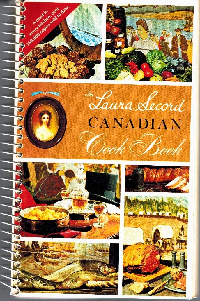 The Laura Secord Canadian Cook Book Canadian Home Economics