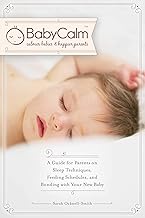 Cover of BabyCalmâ„¢: A Guide for Parents on Sleep Techniques, Feeding Schedules, and Bonding with Your New Baby