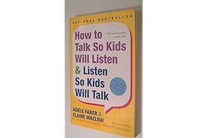 How to Talk So Kids Will Listen & Listen So Kids Will Talk