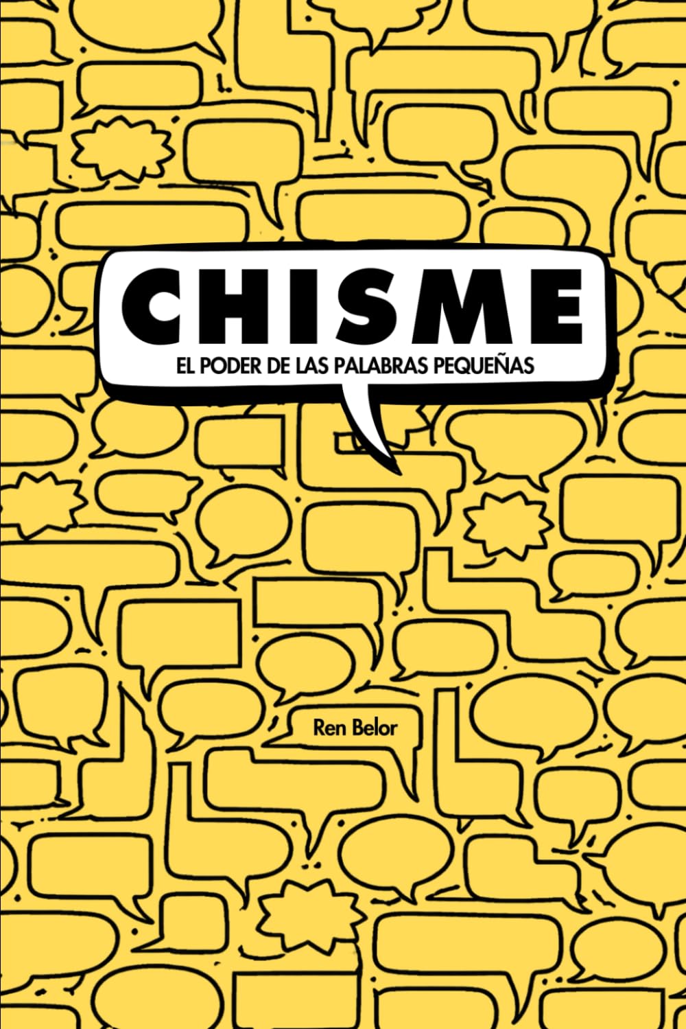CHISME: El poder de las palabras pequeñas.