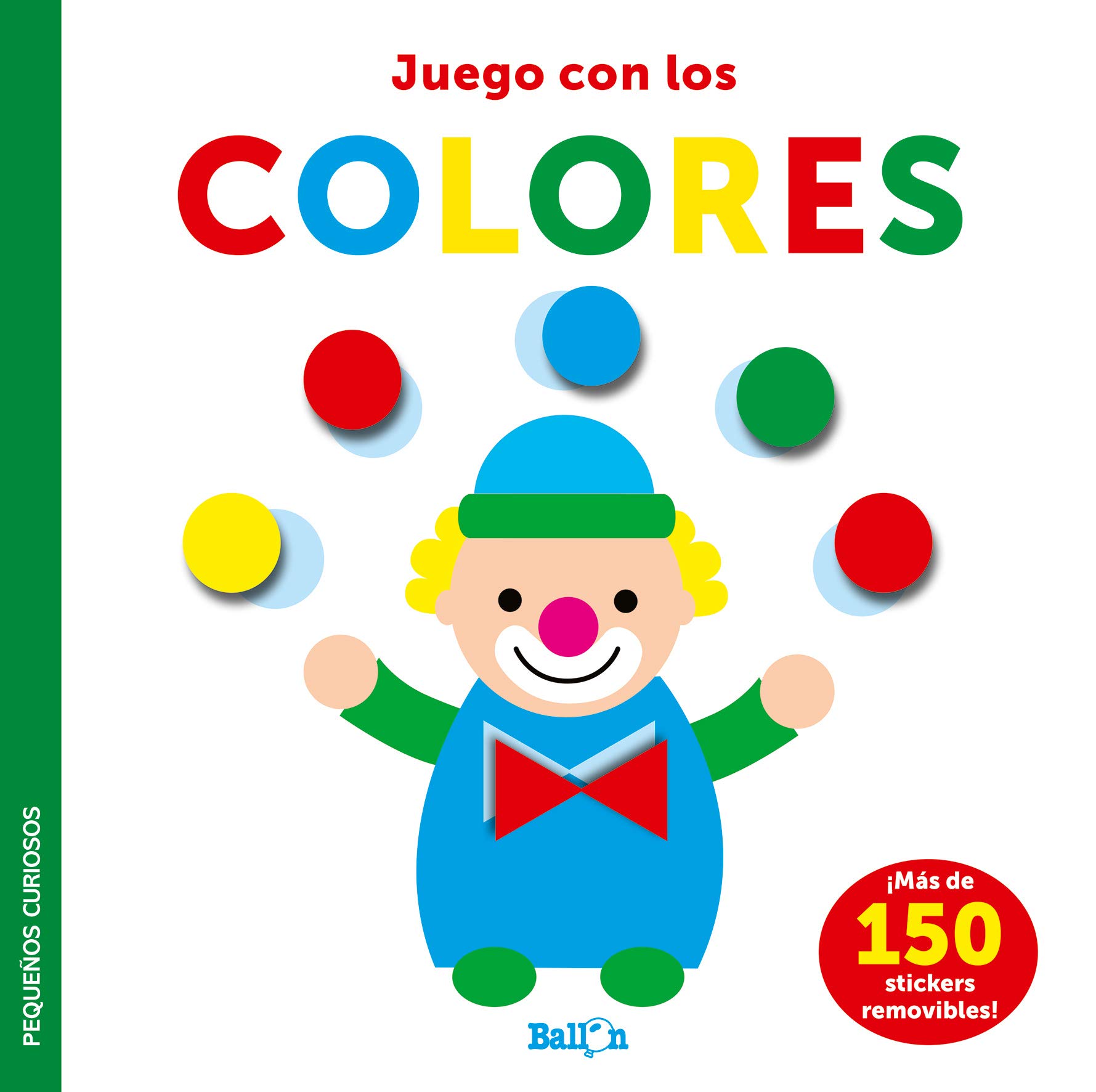 STICKERS-JUEGO CON LOS COLORES - PEQUEÑOS CURIOSOS (PEQUEÑOS CURIOSOS - LIBROS DE STICKERS)