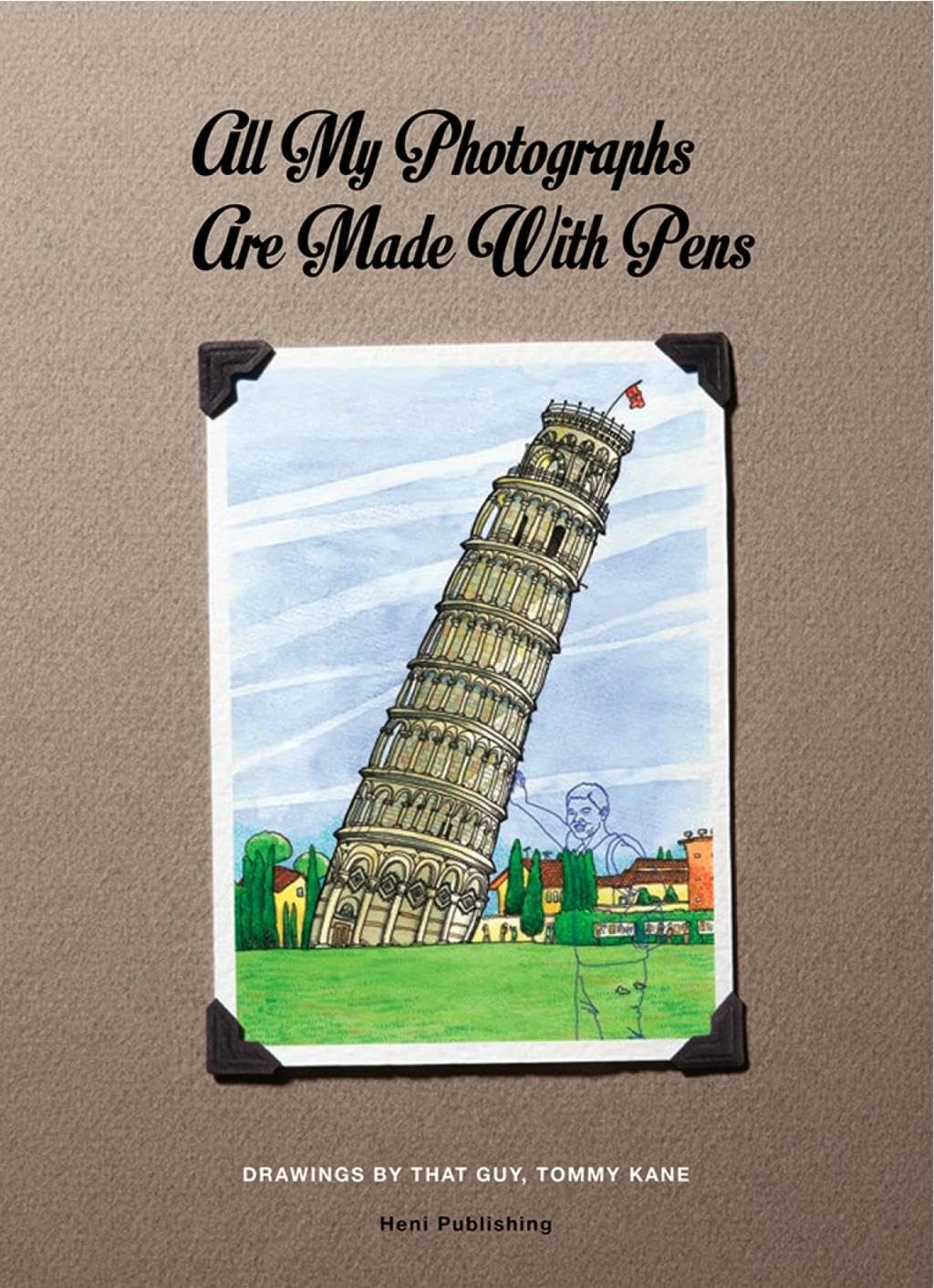 Tommy Kane: All My Photographs Are Made With Pens