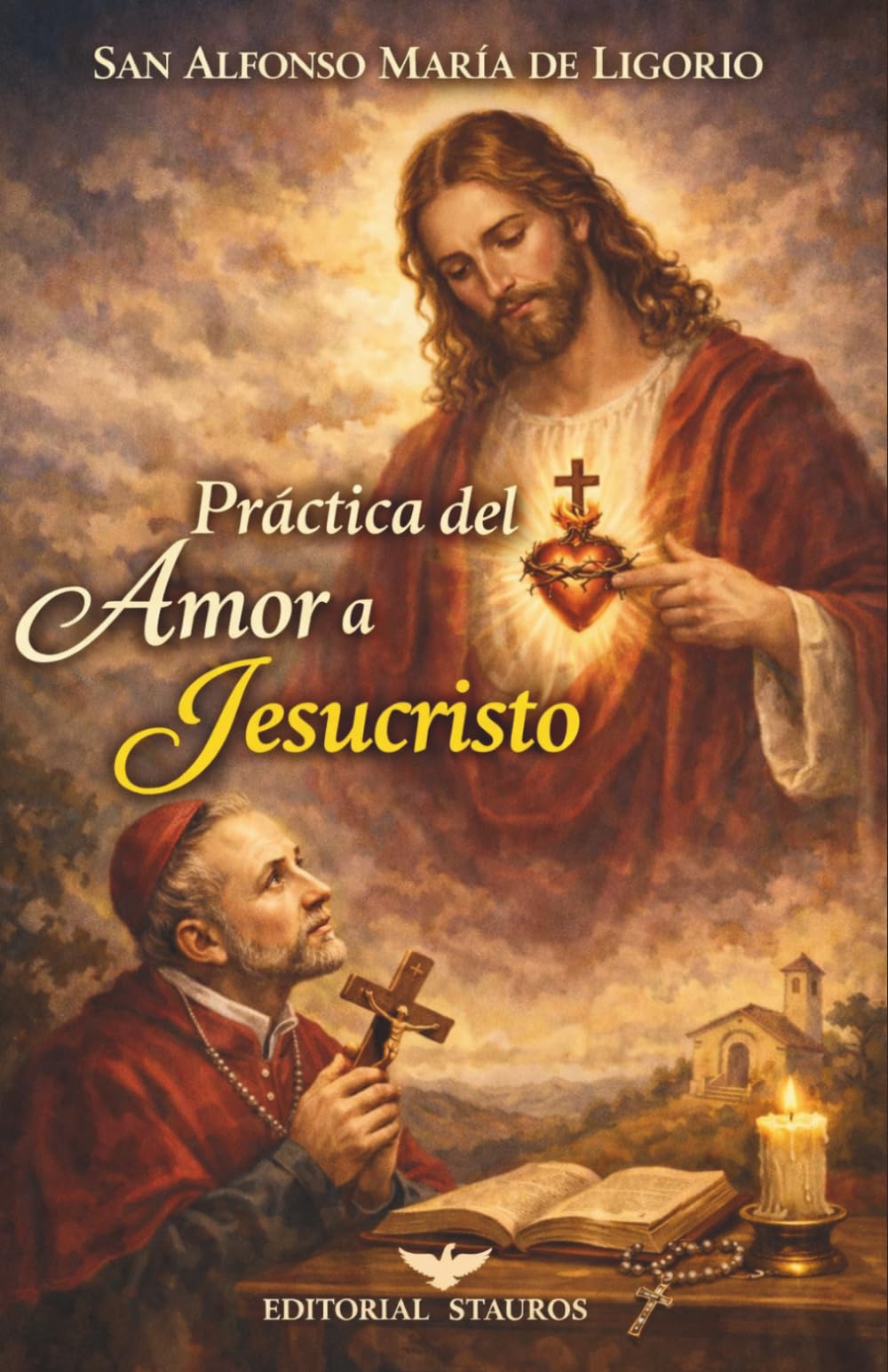 Práctica del amor a Jesucristo