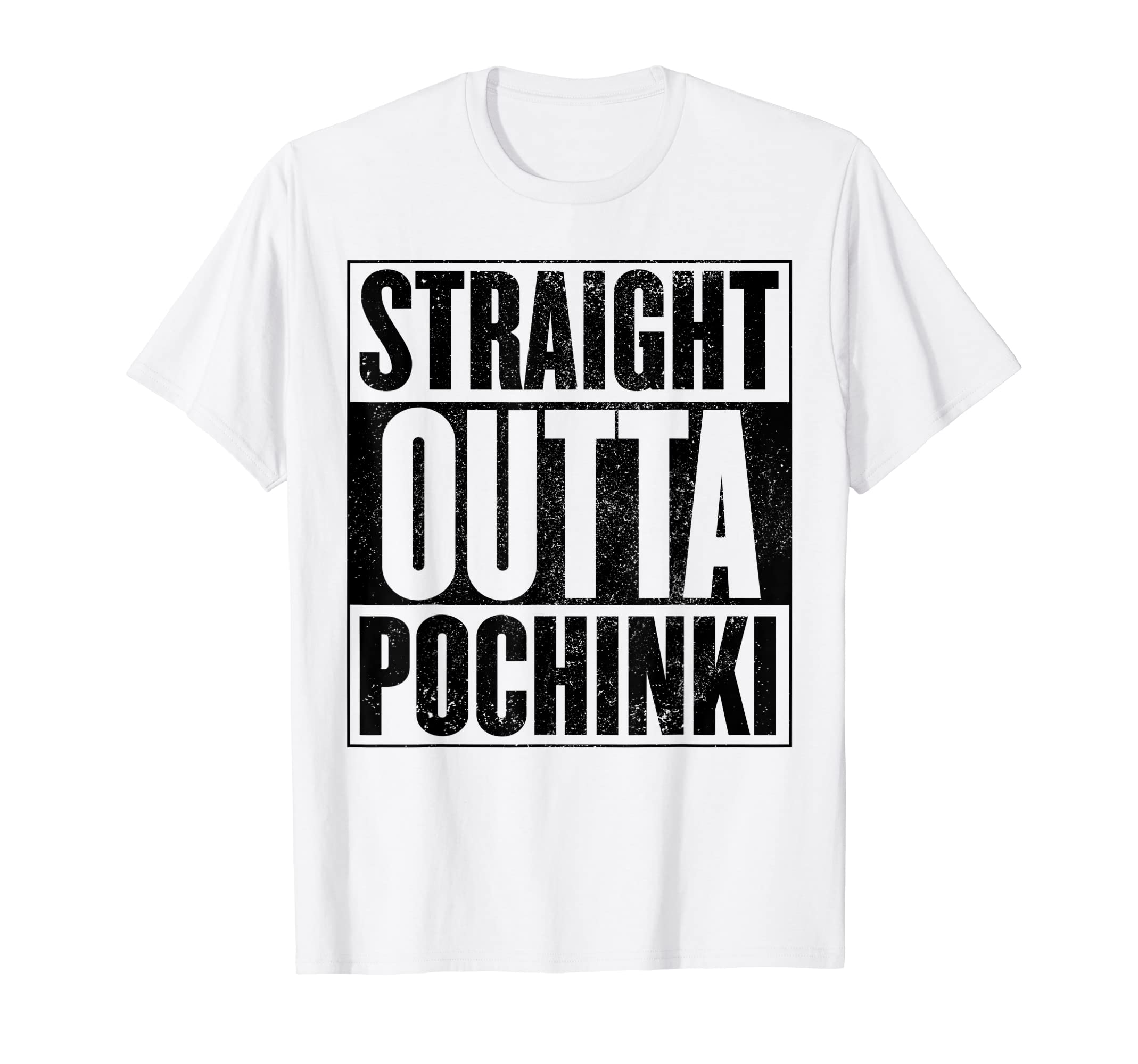 Straight Outta Pochinki T-Shirt T-Shirt