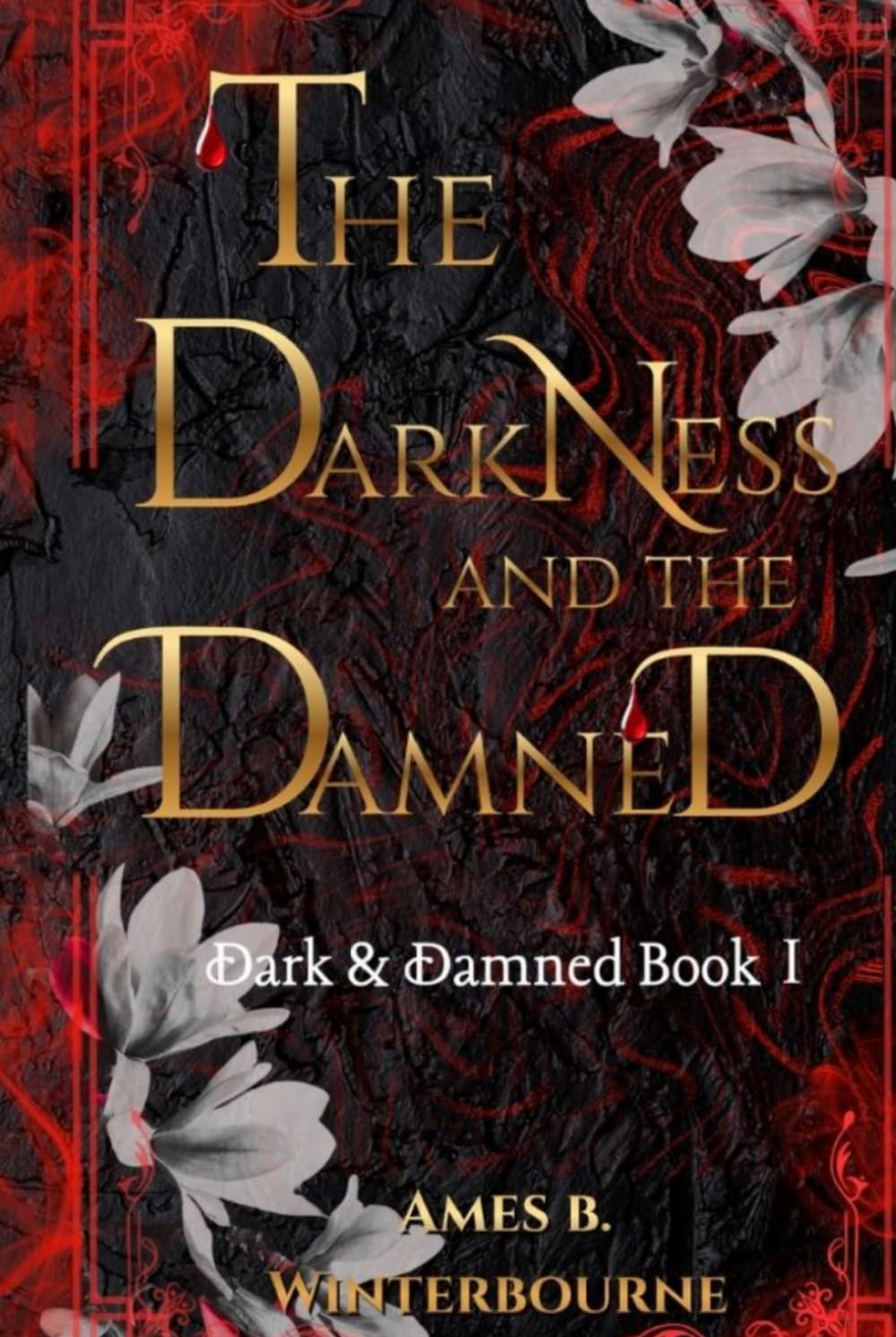 The Darkness and The Damned (Dark & Damned)