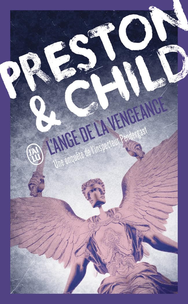 L'ange de la vengeance: Une enquête de l'inspecteur Pendergast