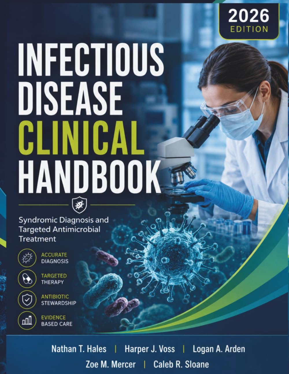 Infectious Disease Clinical Handbook: Syndromic Diagnosis and Targeted Antimicrobial Treatment