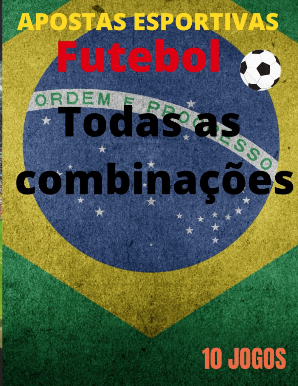 Apostas Esportivas: Futebol