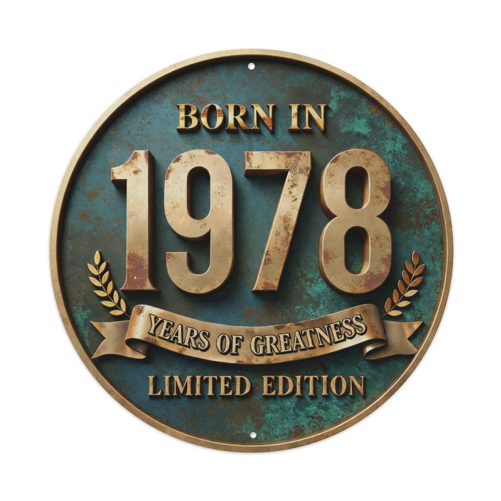 Born In 1978 Years Of Greatness Year-Themed Birthday Gift Metal Tin Sign