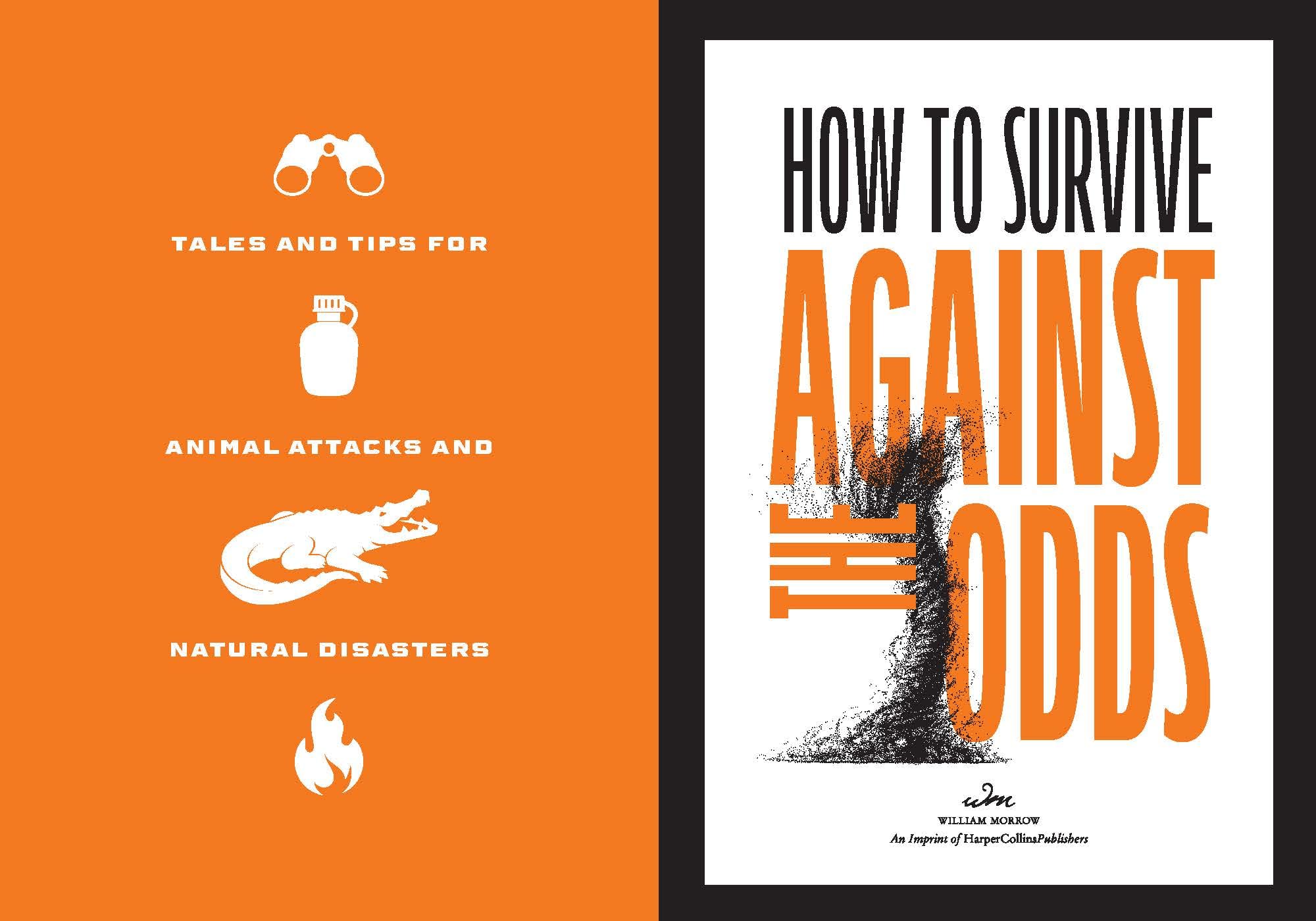 How to Survive Against the Odds: Tales and Tips for Animal Attacks and Natural Disasters