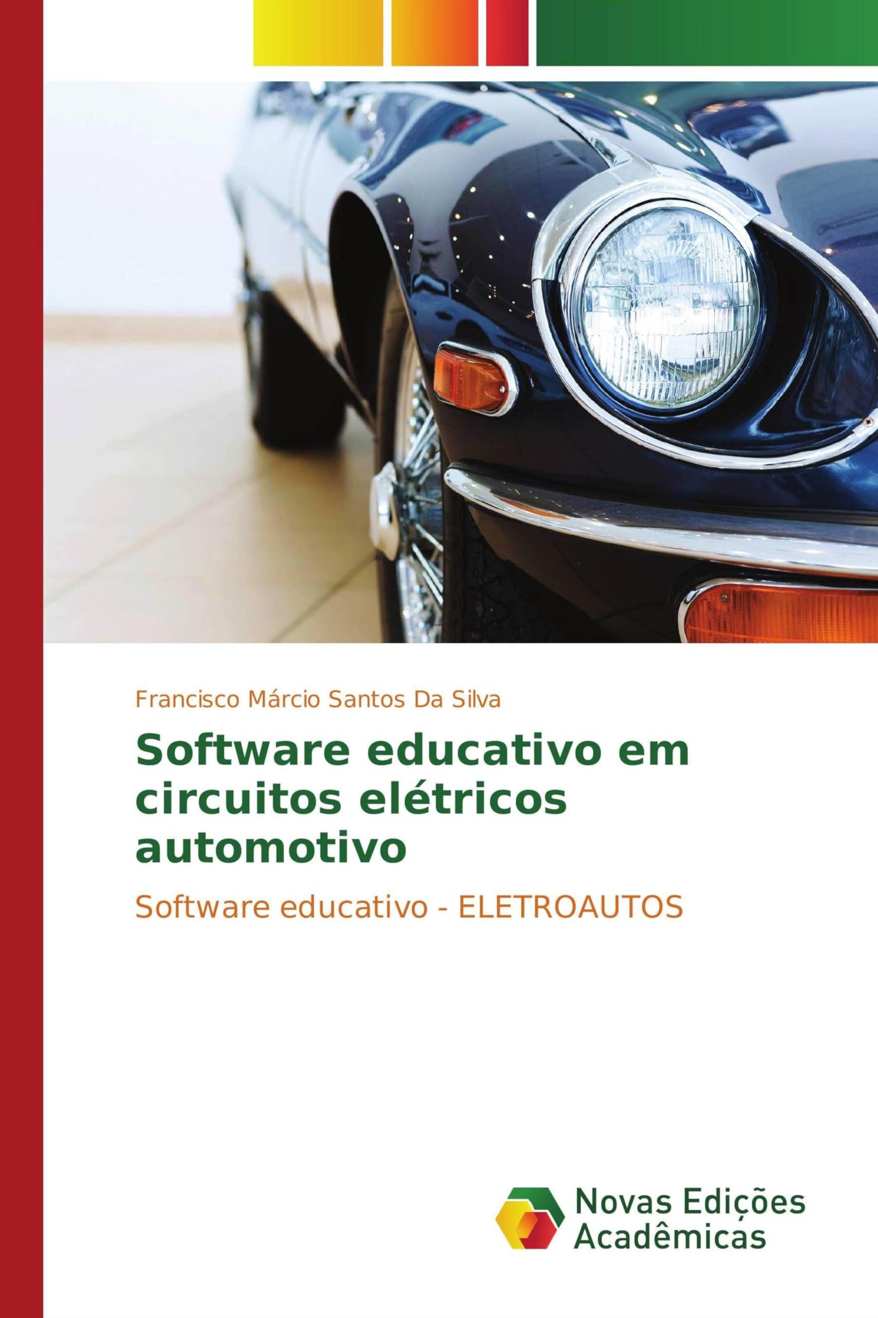 Software educativo em circuitos elétricos automotivo: Software educativo - ELETROAUTOS