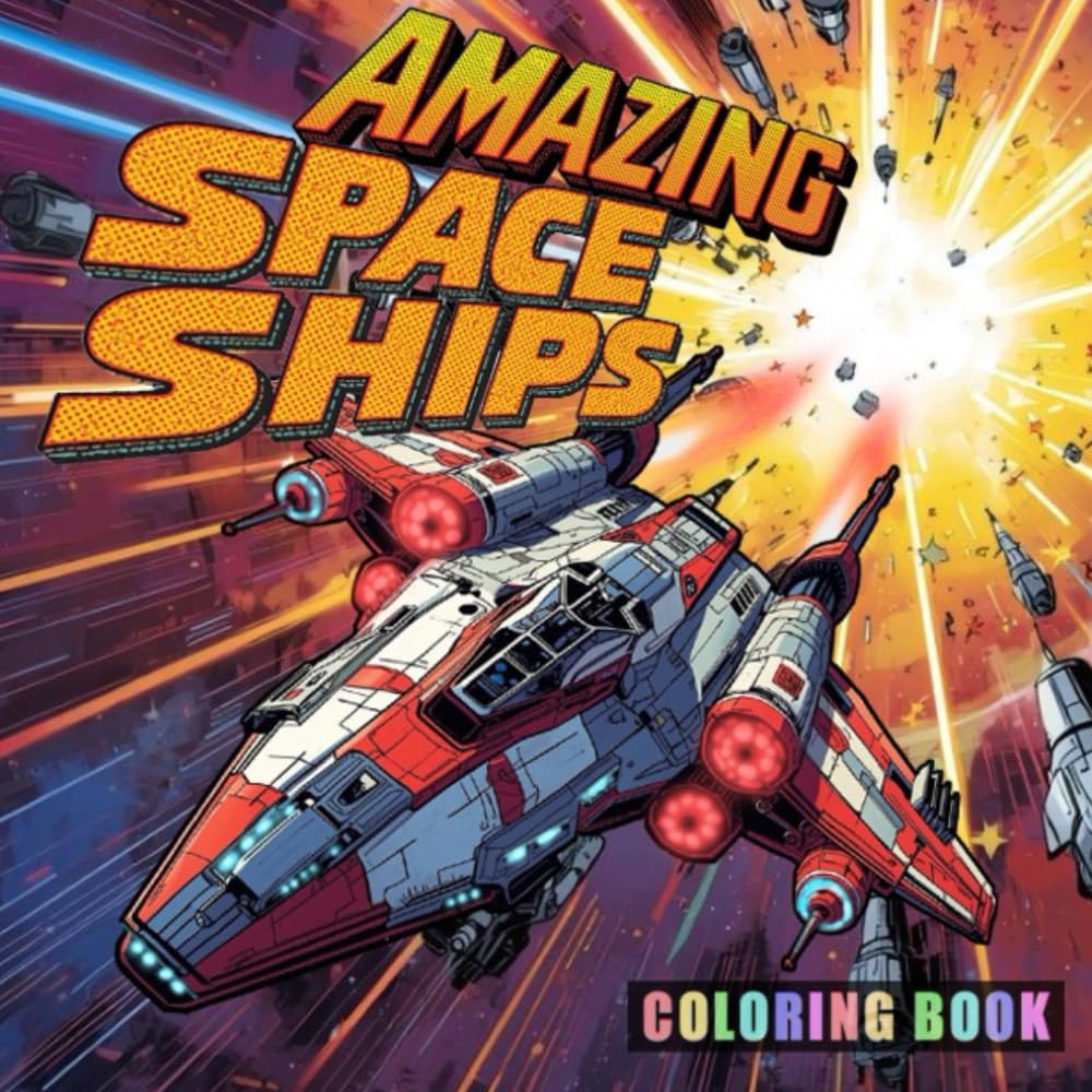 Amazing Space Ships: A coloring book for adults, teenagers, and children with a space theme.