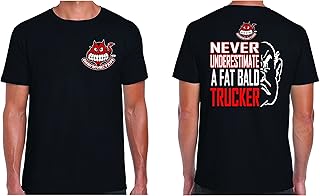 Grinfactor Never under estimate a fat bald trucker black tshirt tee