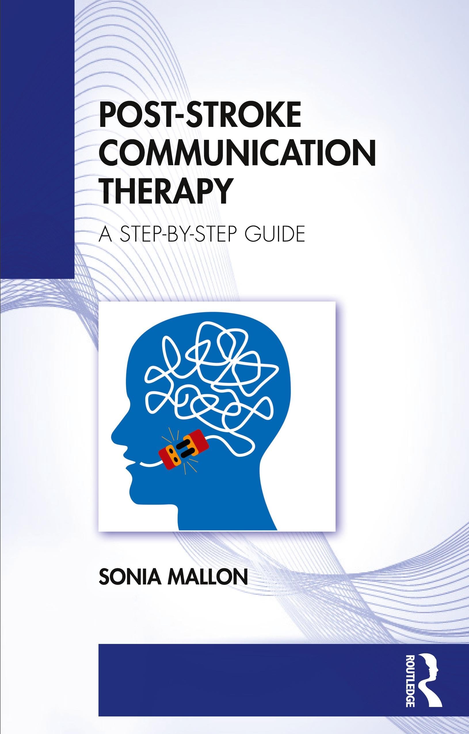 Post-Stroke Communication Therapy: A Step-by-Step Guide