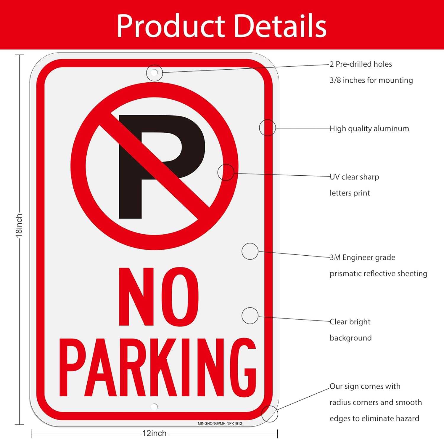 Large No Parking Sign-4 Pack 12" x 18" Aluminum No Parking with Symbol Signs, Reflective, UV Protected, Rust Free, Weather Resistant- Easy to Install