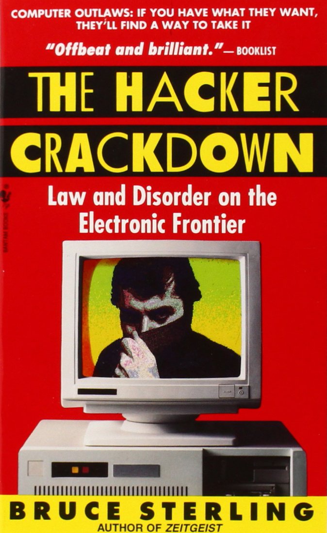 Buy The Hacker Crackdown: Law And Disorder On The Electronic Frontier — BookShops.in
