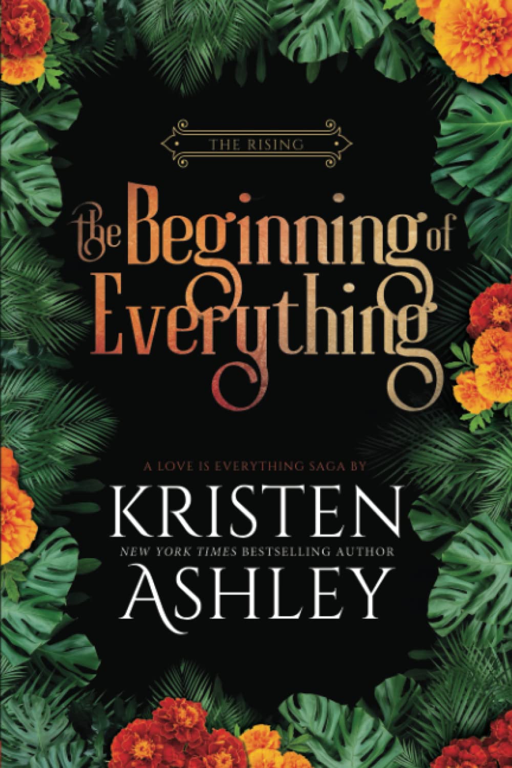 The Beginning of Everything: 1 (The Rising)