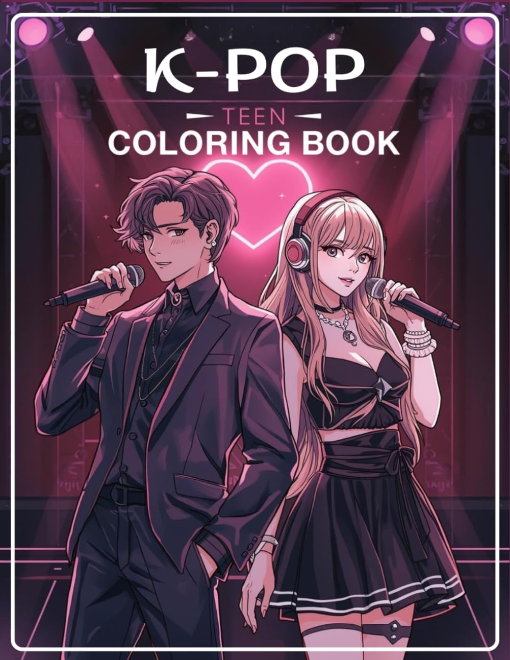 K Pop Coloring Book for Girls and Boys: Cute Kawaii Idol Coloring Book with Romantic Scenes | K-pop Love, Fans, Concerts and Aesthetic Moments | 65 Easy Single-Sided Pages
