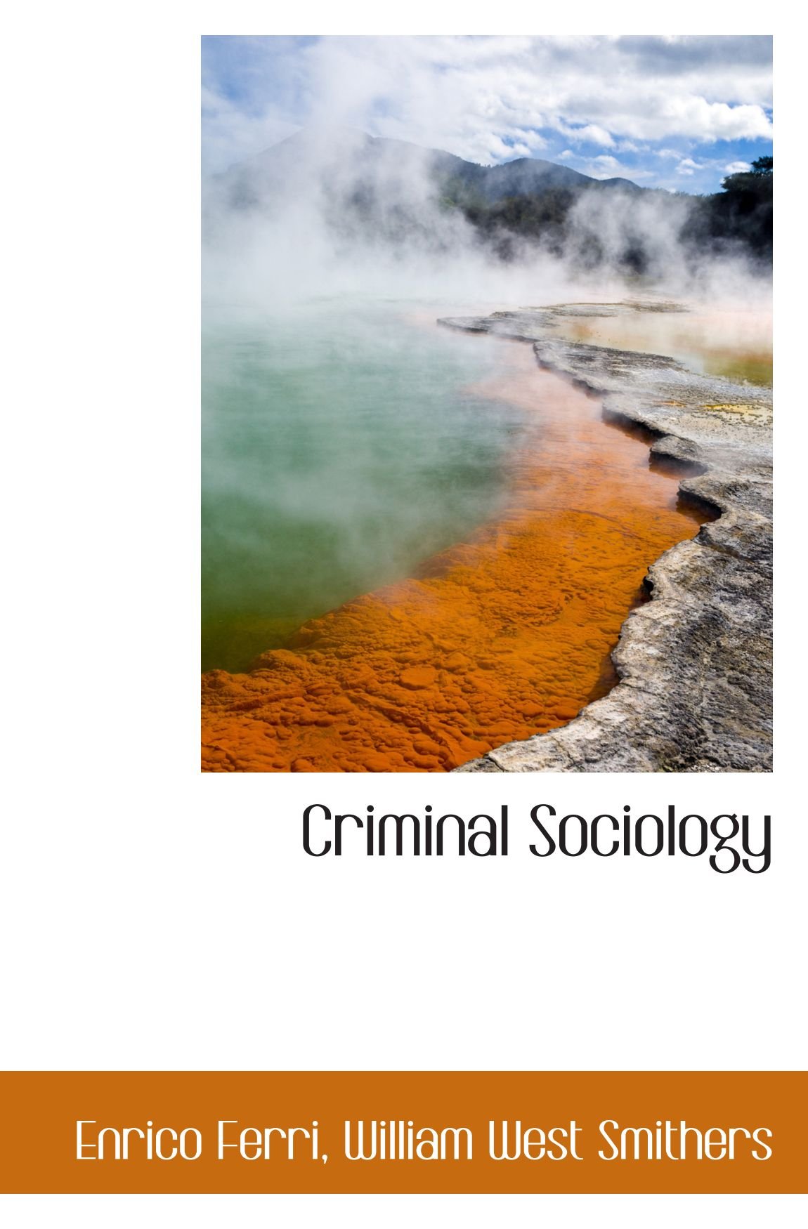 Criminal Sociology
