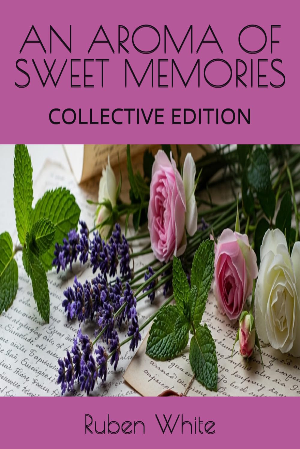 AN AROMA OF SWEET MEMORIES: COLLECTIVE EDITION