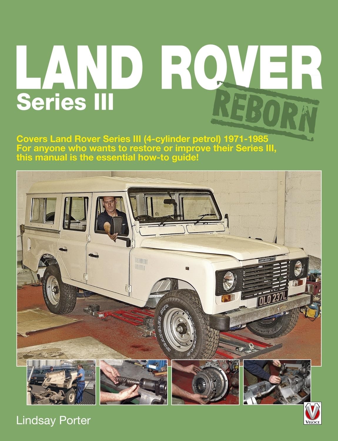 Land Rover Series III Reborn by Lindsay Porter - 9781845843472