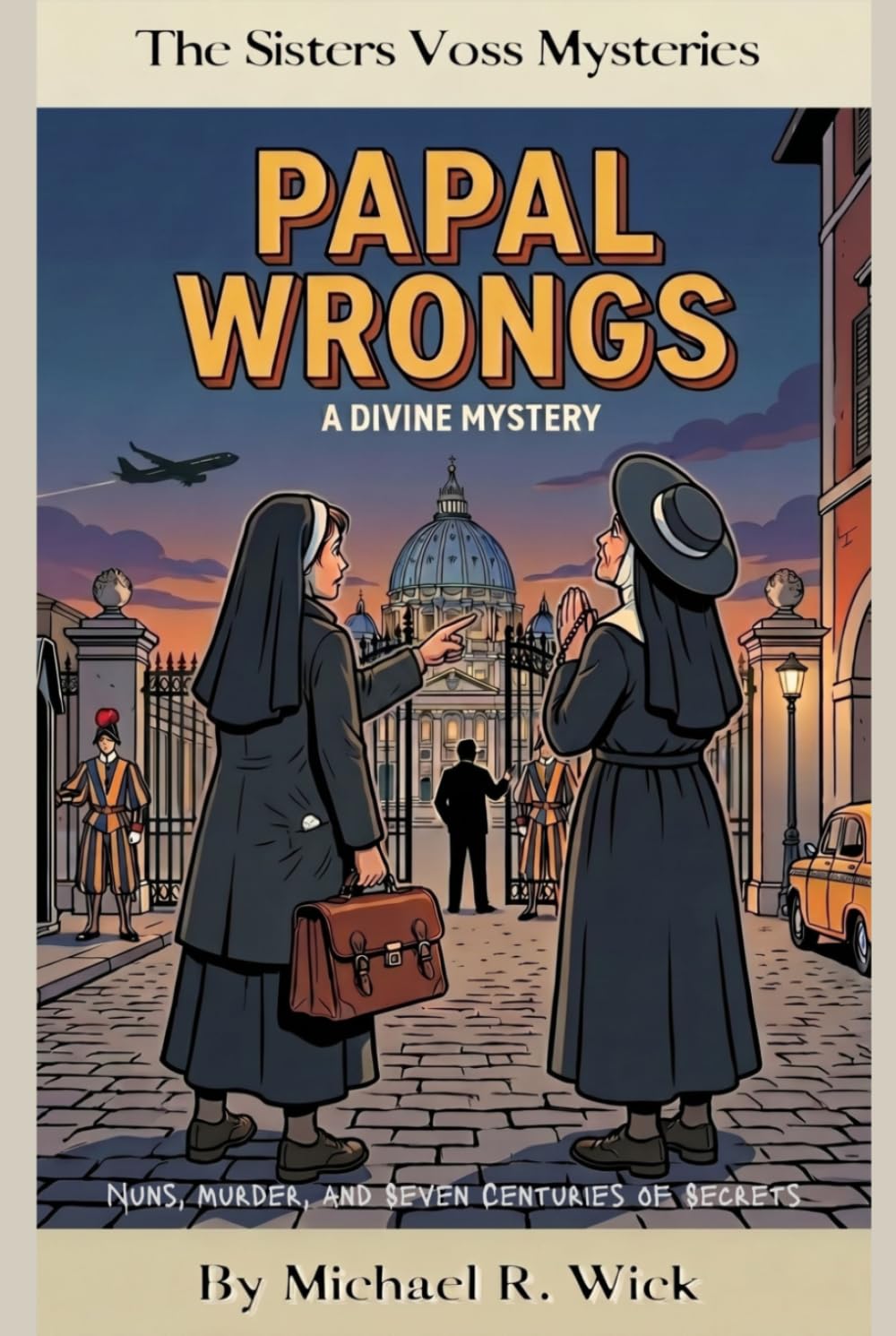 Papal Wrongs: A Sisters Voss Mystery: The Mystic's Letter