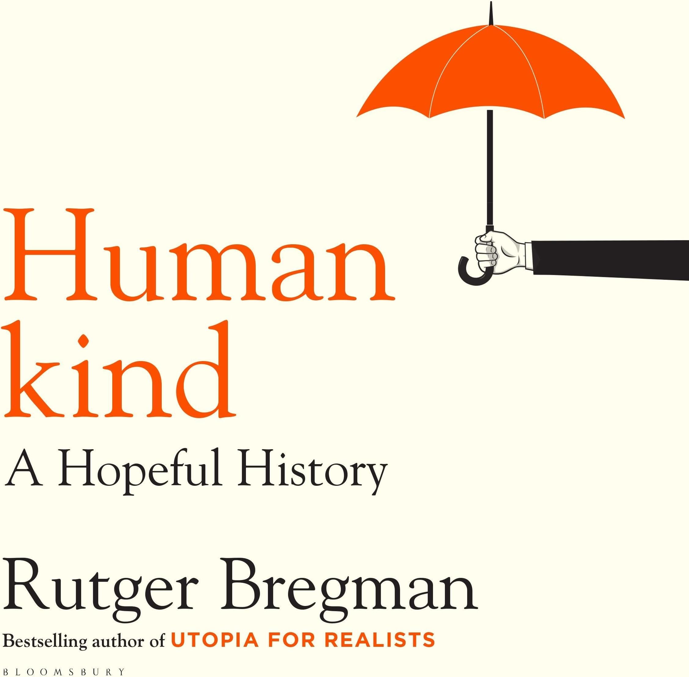 Humankind: A Hopeful History