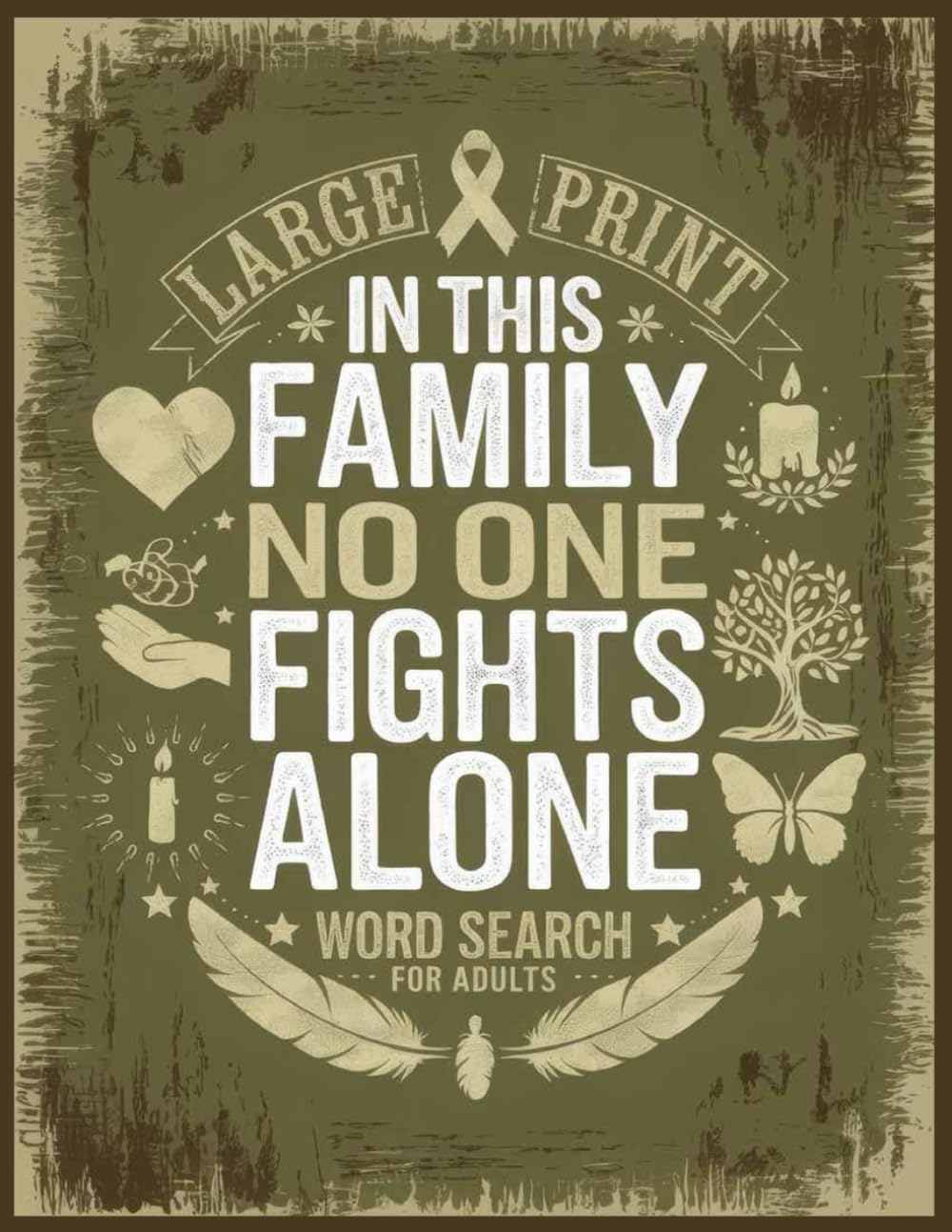 No One Fights Alone Word Search: 100 Inspirational Puzzles Activities & Facts for Cancer Survivors and Patients - Gift for Women & Men Battling Chemotherapy - Care & Recovery Support During Treatment