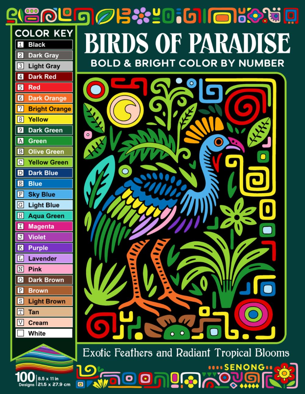Birds of Paradise Bold and Bright Color By Number: Exotic Feathers and Radiant Tropical Blooms
