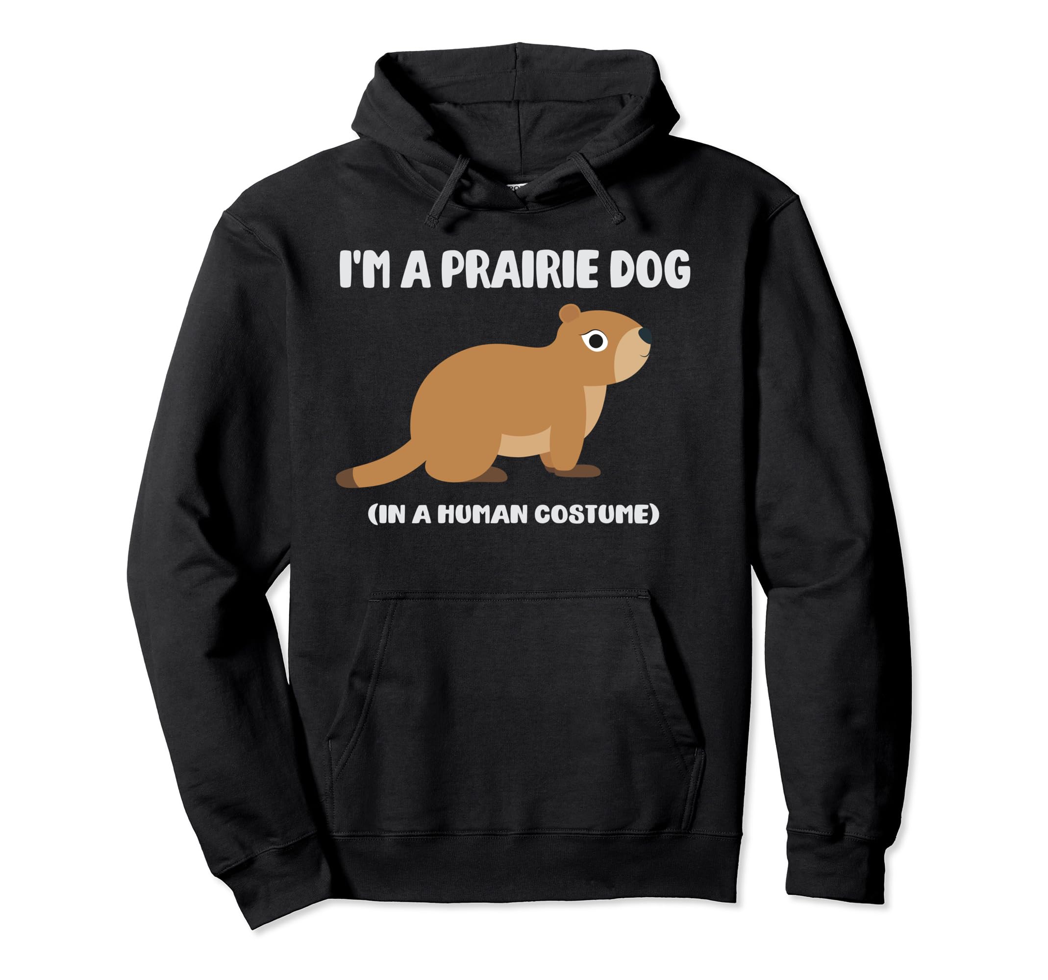 Prairie Dog Costume Funny Halloween Graphic Pullover Hoodie, Black
