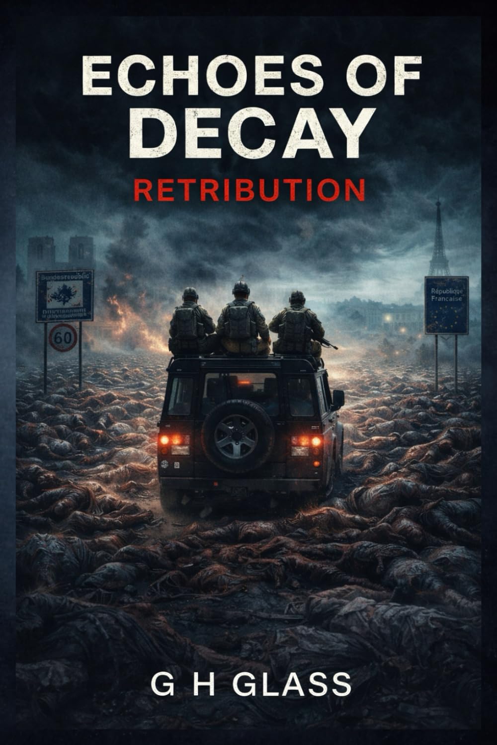 Retribution (Echoes of Decay: A zombie apocalypse series)